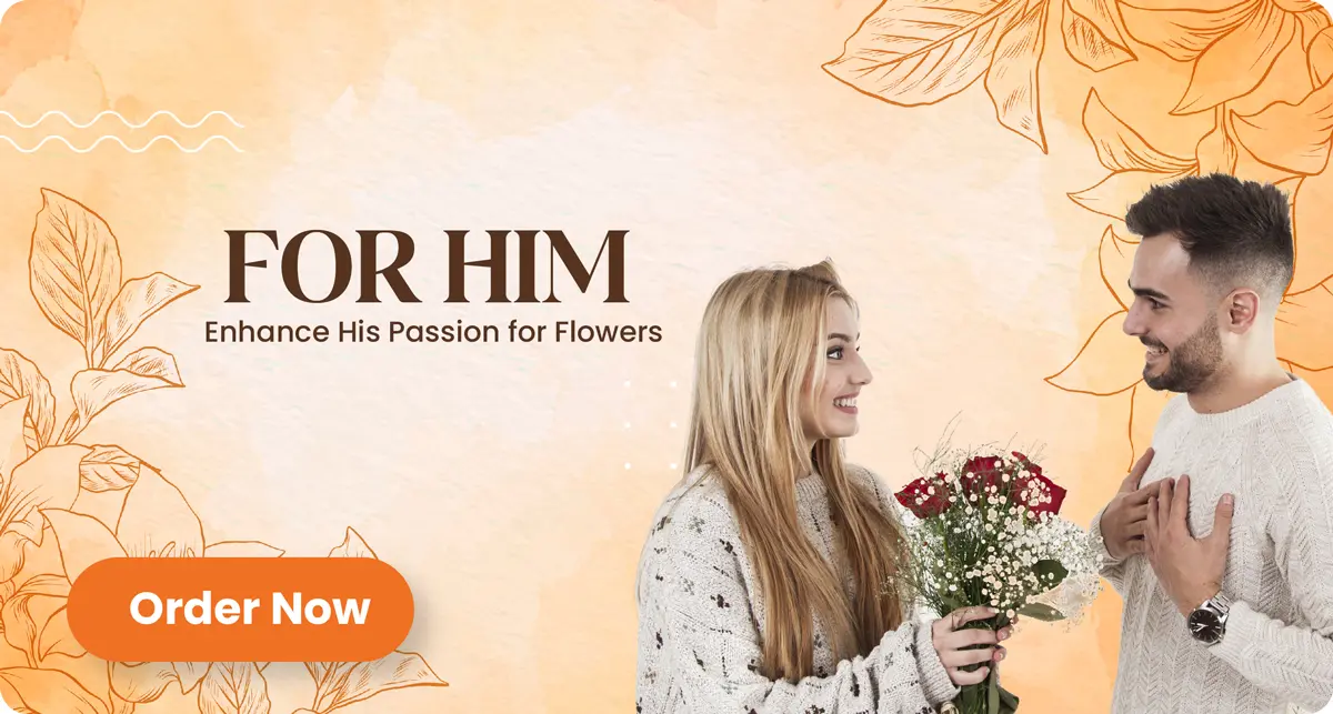 flowers and gifts for him